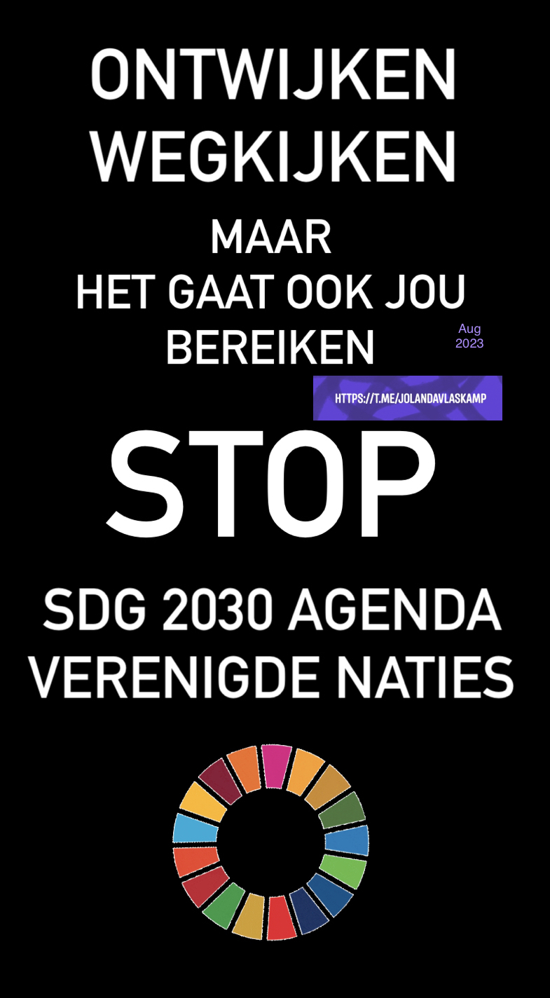 Stop de SDG 2030 Agenda van de Verenigde Naties! Zet je in als ANTI SDG alliantiecoördinator!